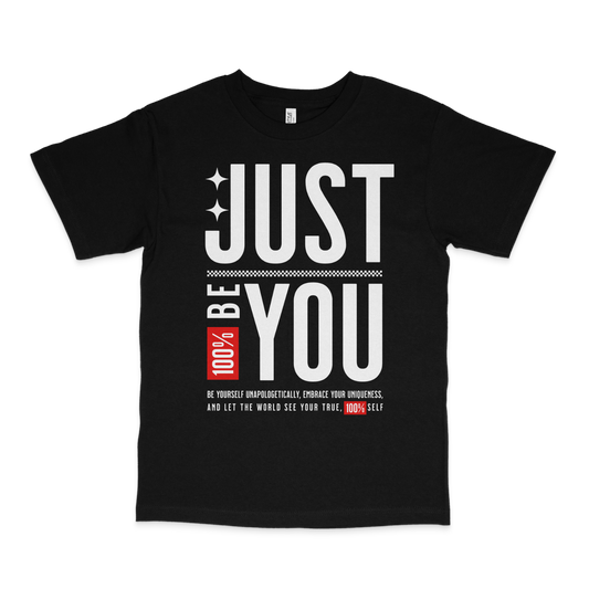 Just be you Tee